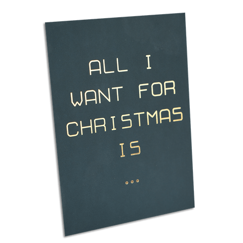 All I want for christmas is...